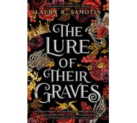 The Lure of Their Graves : Book two of The Cursed Crown series