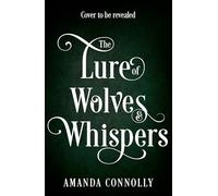 The Lure of Wolves and Whispers (The Martyred Isle Series)