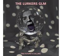 The Lurkers Glm - The Future's Calling [VINYL]