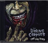 The Lurking Corpses - Lust For Blood
