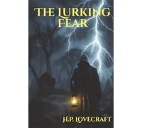 The Lurking Fear