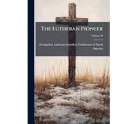 The Lutheran Pioneer