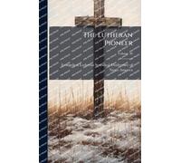 The Lutheran Pioneer
