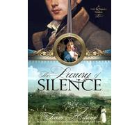 The Luxury of Silence: A Variation of Jane Austen's Pride & Prejudice (Romantic Pride and Prejudice Variations)