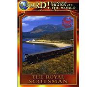 The Luxury Trains of the World: The Royal Scotsman