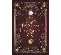 The Lycan Princess and the Temptation of Sin