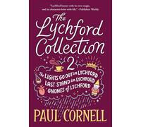 The Lychford Collection Book 2: The Lights Go Out in Lychford, Last Stand in Lychford, Gnomes of Lychford (Witches of Lychford)