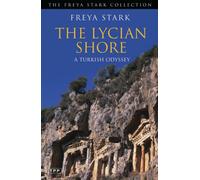 The Lycian Shore : A Turkish Odyssey
