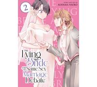 The Lying Bride and the Same-Sex Marriage Debate Vol. 2