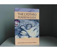 The Lyotard Reader and Guide