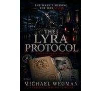 The Lyra Protocol: A Raleigh Vance Thriller: 2 (Raleigh Vance Thriller Series)