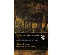 The Lyre and Sword, with a Life of the Author, and Extracts from His Letters