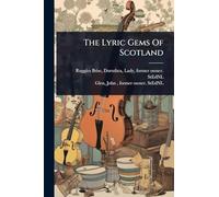 The Lyric Gems Of Scotland