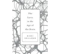 The Lyric in the Age of the Brain