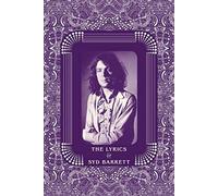 The Lyrics of Syd Barrett
