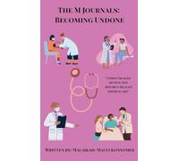 The M Journals: Becoming Undone: 1