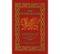 The Mabinogion: Translated from the Red Book of Hergest