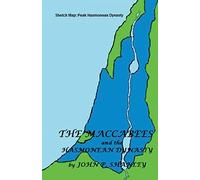 The Maccabees: and the Hasmonean Dynasty