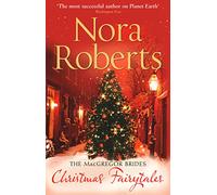 The MacGregor Brides: Christmas Fairytales (Mills & Boon Single Titles, Mills & Boon Special Releases)
