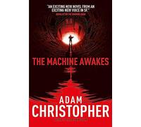 The Machine Awakes (The Spider Wars 2)