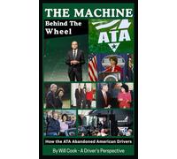 The Machine Behind the Wheel: How the ATA Abandoned American Drivers (A Driver's Perspective Series)