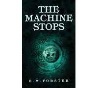 The Machine Stops