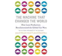 The Machine That Changed the World by Womack. James P. ( 2007 ) Paperback