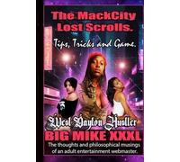 The MackCity Lost Scrolls: West Dayton Hustler
