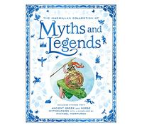 The Macmillan Collection of Myths and Legends