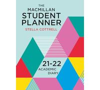 The Macmillan Student Planner 2021-22: Academic Diary (Macmillan Study Skills) (Bloomsbury Study Skills)