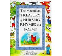 The Macmillan Treasury of Nursery Rhymes and Poems