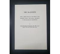 The MacQueens;: Being a brief history of the origin of the MacQueen family, with special reference to the MacQueens of Corrybrough
