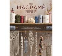 The Macrame Bible: The Complete Reference Guide to Macr - Paperback NEW Gough, R