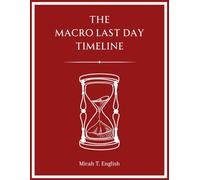 The Macro Last Day Timeline