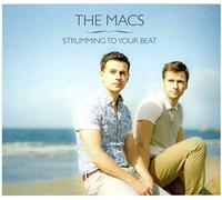 The MacS - Strumming To Your Beat
