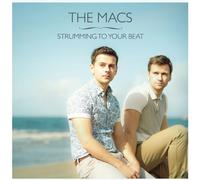 The Macs - Strumming To Your Beat [VINYL]