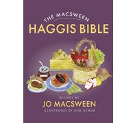 The Macsween Haggis Bible