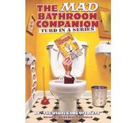 The Mad Bathroom Companion: Turd in a Series