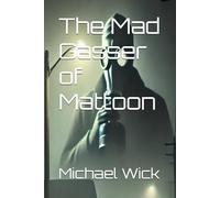 The Mad Gasser of Mattoon