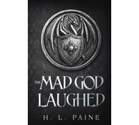 The Mad God Laughed (Under New Stars)