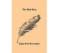 The Mad King