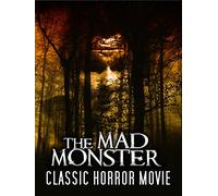 The Mad Monster