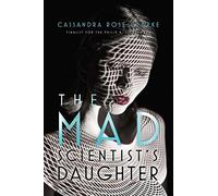 The Mad Scientist's Daughter