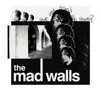 The Mad Walls - Have You Heard The News [VINYL]