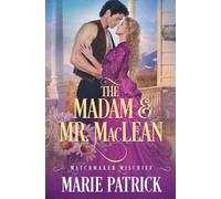 The Madam & Mr. MacLean: 3 (Matchmaker Mischief)
