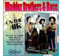 The Maddox Brothers & Rose - On the Air