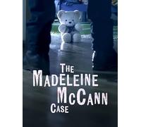 The Madeleine McCann Case