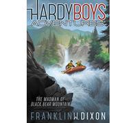 The Madman of Black Bear Mountain - Hardy Boys Adventures #12 - Aladdin