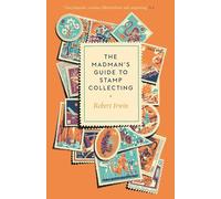 The Madman's Guide to Stamp Collecting