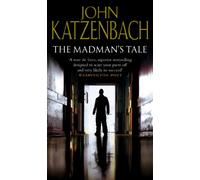 The Madman's Tale